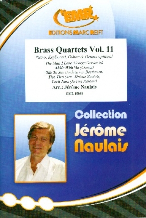 Brass Quartets Band 11 f�r 4 Blechbl�ser (Ensemble) (Klavier, Gitarre und Percussion ad lib) Partitur und Stimmen