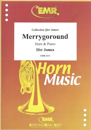 Merrygoround fr Horn und Klavier