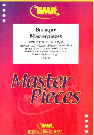 Baroque Masterpieces f�r Horn in F und Klavier