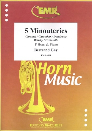 5 Minouteries fr Horn in F und Klavier