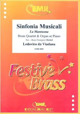 Sinfonia musicali f�r 2 Trompeten, Horn, Posaune und Klavier (Orgel) Stimmen