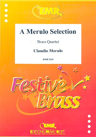 A Merulo Selection for 2 trumpets and 2 trombones score and parts