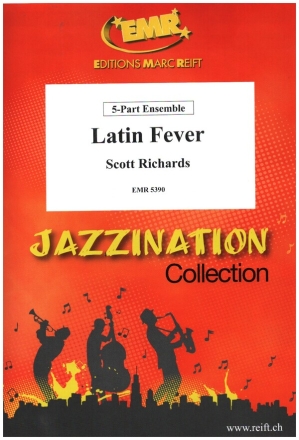 Latin Fever for 5-Part flexible ensemble (opt. piano/guitar/drums) score and parts