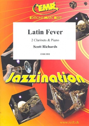 Latin Fever fr 2 Klarinetten und Klavier Stimmen