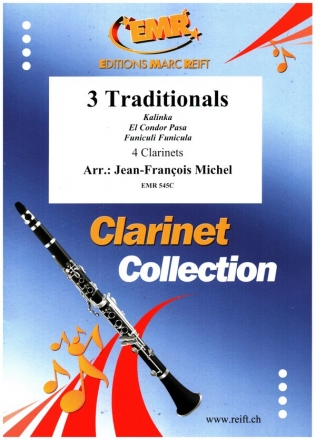 3 Traditionals f�r 4 Klarinetten Partitur und Stimmen