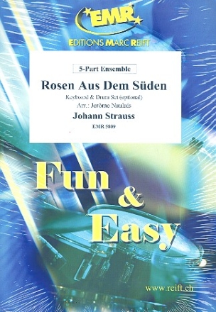 Rosen Aus Dem S�den for 5-part ensemble (keyboard and percussion ad lib) score and parts
