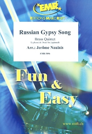 Russian Gypsy Song: f�r 5 Blechbl�ser (Klavier und Percussion ad lib) Partitur und Stimmen