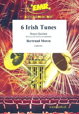 6 Irish Tunes: fr 5 Blechblser (Keyboard und Percussion ad lib) Partitur und Stimmen
