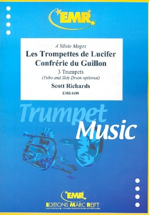 Les Trompettes de Lucifer fr 3 Trompeten (Tuba, Bass in Es/B, Side Drum ad lib) Partitur und Stimmen