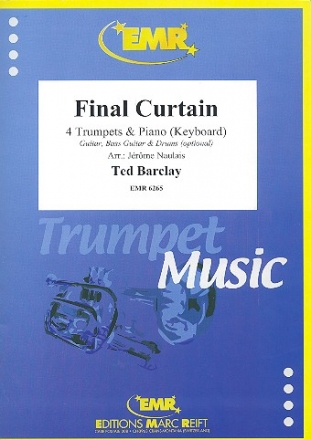 Final Curtain f�r 4 Trompeten und Klavier (Keyboard) (Percussion ad lib) Partitur und Stimmen