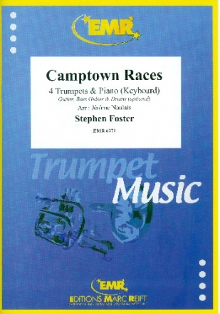 Camptown Races f�r 4 Trompeten und Klavier (Keyboard) (Percussion ad lib) Partitur und Stimmen