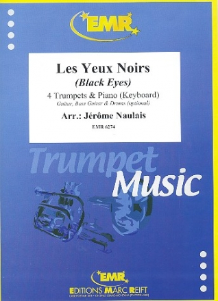 Les yeux noirs f�r 4 Trompeten und Klavier (Keyboard) (Percussion ad lib) Partitur und Stimmen