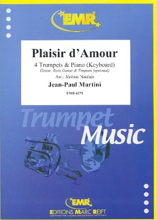 Plaisir d'Amour f�r 4 Trompeten und Klavier (Keyboard) (Percussion ad lib) Partitur und Stimmen