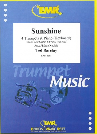 Sunshine f�r 4 Trompeten und Klavier (Keyboard) (Percussion ad lib) Partitur und Stimmen