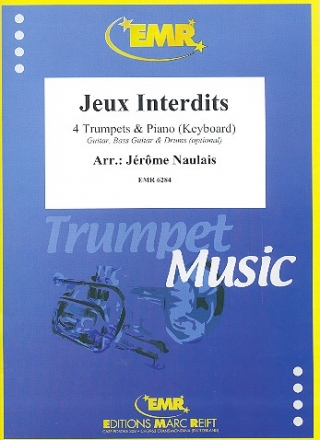 Jeux Interdits f�r 4 Trompeten und Klavier (Keyboard) (Percussion ad lib) Partitur und Stimmen