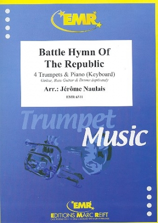 Battle Hymn Of The Republic f�r 4 Trompeten und Klavier (Keyboard) (Percussion ad lib) Partitur und Stimmen