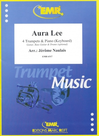 Aura Lee: f�r 4 Trompeten und Klavier (Keyboard) (Percussion ad lib) Partitur und Stimmen