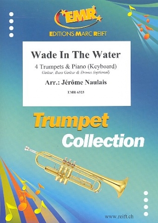 Wade In The Water: f�r 4 Trompeten und Klavier (Keyboard) (Percussion ad lib) Partitur und Stimmen