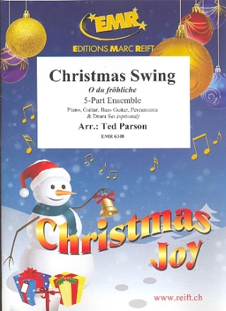 Christmas Swing (O du fr�hliche) for 5-part ensemble (rhythm group ad lib) score and parts