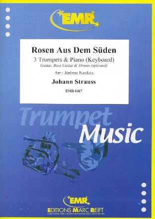Rosen aus dem S�den for 3 trumpets and piano (rhythm group ad lib) score and parts