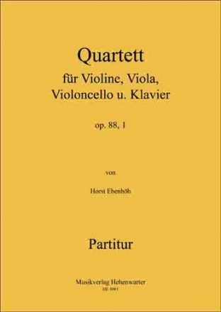 Ebenhh, Horst 1. Klavierquartett fr Violine, Viola, Violoncello un 3 Streicher und Klavier Partitur
