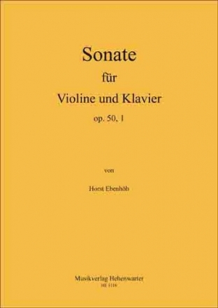 Ebenhh, Horst 3. Sonate fr Violine und Klavier Op.50, 1 Violine und Klavier Noten