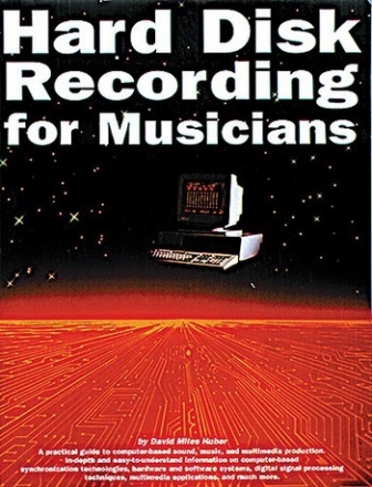 Hard Disk Recording For Musicians  Books About Music/Music Technology & Recording