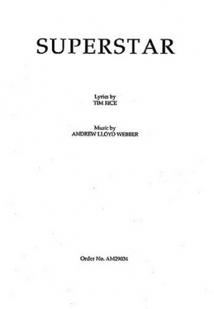 Andrew Lloyd Webber: Superstar (Jesus Christ Superstar) - SATB SATB, Piano Accompaniment Sheet Music & Songbooks/Vocal & Choral/Choral/Choral/Vocal Score