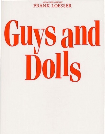 Guys and Dolls for vocal and piano vocal score