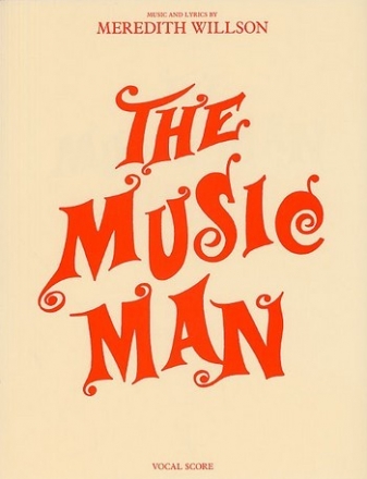 The Music Man: Vocal Score Voice, Piano Accompaniment Sheet Music & Songbooks/Vocal & Choral/Voice/Film and TV/Vocal Score