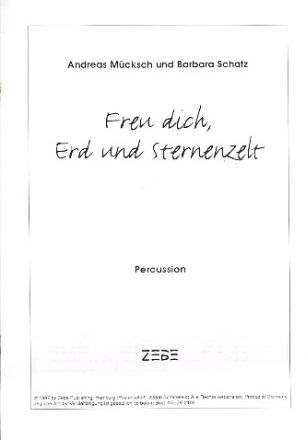 Freu dich Erd und Sternenzelt fr gem Chor, Instrumente und Orff-Instrumente Spielpartitur Percussion