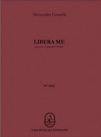 Libera me fr Singstimme und Streichquartett Partitur und Stimmen