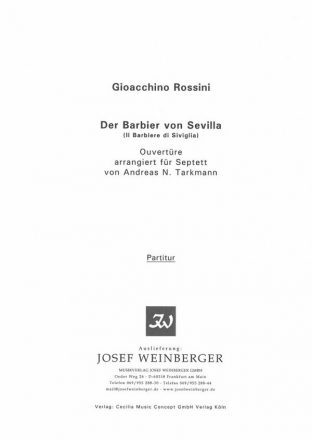 Rossini, Gioacchino Antonio Ouvertre aus 'Der Barbier von Sevilla' arrangiert fr gemischtes Septett Partitur/Fotokopie Kamens