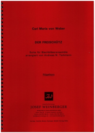 Suite aus 'Der Freischtz' fr Blechblserensemble Stimmensatz