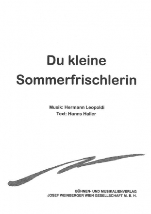 Du kleine Sommerfrischlerin  Ges/Klav