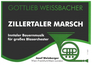 Zillertaler Marsch fr Blasorchester Direktion und Stimmen