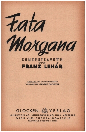 Fata Morgana fr Salonorchester Direktion und Stimmen