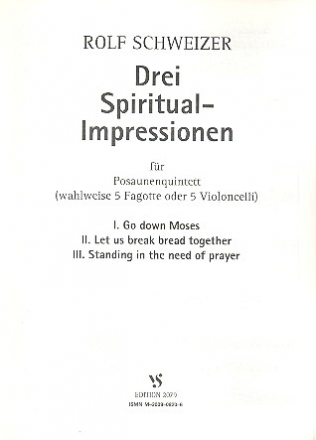 3 Spiritual-Impressionen fr 5 Posaunen (Fagotte/Violoncelli) Partitur und Stimmen (Mindestabnahme 5 Ex)