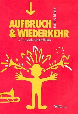 Aufbruch und Wiederkehr fr Blechblser Partitur