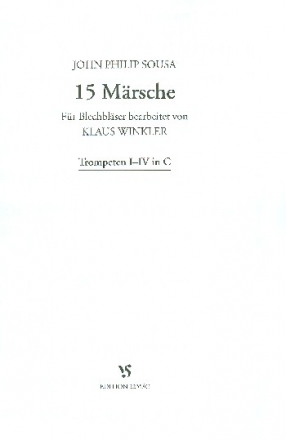 15 Mrsche: fr Blechblser Trompeten 1-4 in C