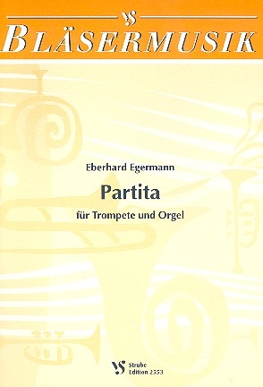Partita fr Trompete und Orgel (mit Stimme in B und C).