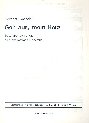 Geh aus mein Herz fr 4-stimmiges Blser-Ensemble (Posaunenchor) Spielpartitur