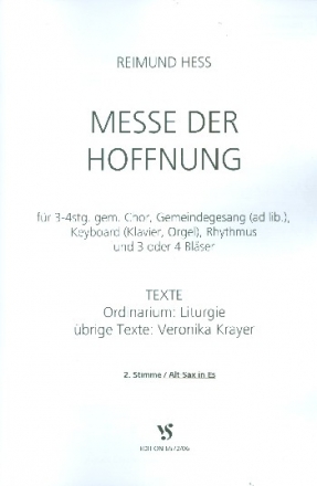 Messe der Hoffnung fr gem Chor (Gemeindegesang ad lib) und Instrumente 2. Stimme (Altsaxophon)