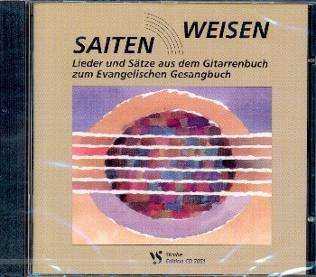 Saiten Weisen - Lieder und Stze aus dem Gitarrenbuch zum EG  CD