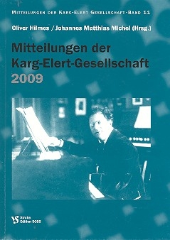 Mitteilungen der Karg-Elert-Gesellschaft Band 11 (2009)