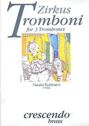 Circus Tromboni fr 3 Posaunen Partitur und Stimmen