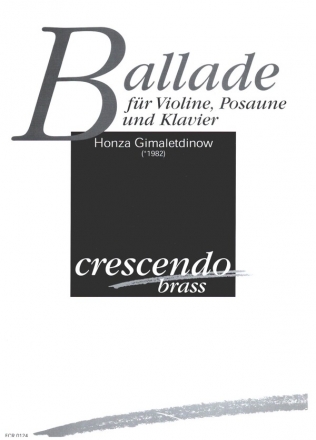 Ballade fr Violine, Posaune und Klavier Partitur und Stimmen