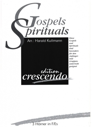 Gospels und Spirituals Band 1 fr 3 Hrner in F/Es Partitur und Stimmen