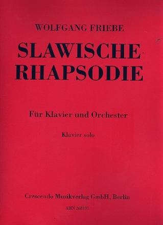 Slawische Rhapsodie fr Klavier und Orchester Klavier solo