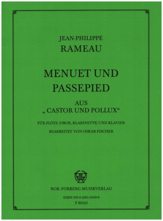 Castor und Pollux: Menuett und Passepied fr Flte (Oboe/Klarinette) und Klavier